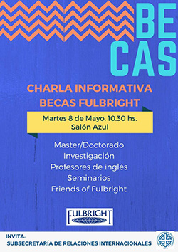 CHARLA INFORMATIVA BECAS FULBRIGHT